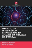 IMPACTO DA INTELIGÊNCIA EMPRESARIAL NA ANÁLISE DA ROTAÇÃO DO PESSOAL