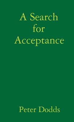 A Search for Acceptance - Dodds, Peter