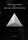 The Sacred Book of the Black Brotherhood