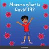 Momma what is Covid 19? - Bild 1