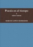 Poesía en el tiempo y otros versos