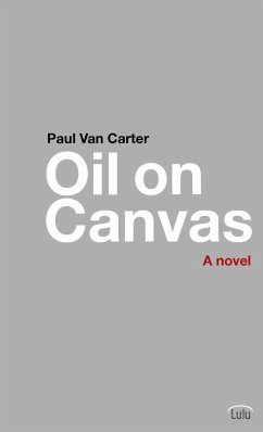 Oil on Canvas - Carter, Paul van