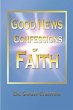 Good News Confessions of Faith - Bild 1