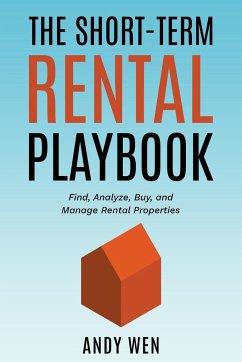 The Short-Term Rental Playbook - Wen, Andy