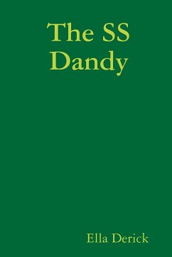 The SS Dandy - Derick, Ella