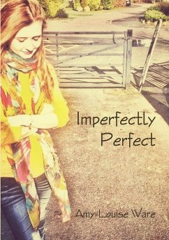 Imperfectly Perfect - Ware, Amy-Louise