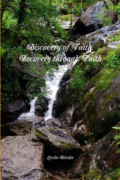 Discovery of Faith, Recovery through Faith - Ritchie, Leslie