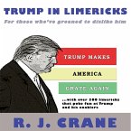 Trump In Limericks