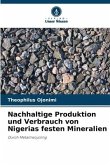 Nachhaltige Produktion und Verbrauch von Nigerias festen Mineralien