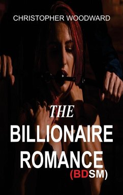 THE BILLIONAIRE ROMANCE - Woodward, Christopher