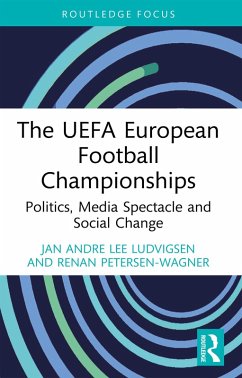 The UEFA European Football Championships (eBook, PDF) - Ludvigsen, Jan Andre Lee; Petersen-Wagner, Renan