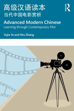 Advanced Modern Chinese (eBook, ePUB) - Ye, Yujia; Zhang, Shu