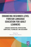 Enhancing Beginner-Level Foreign Language Education for Adult Learners (eBook, ePUB)