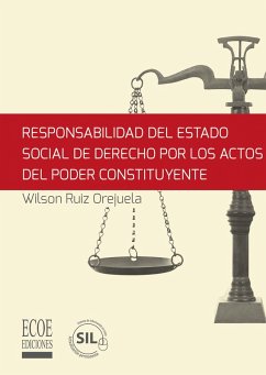 Cover Responsabilidad del estado social de derecho por los actos del poder constituyente (eBook, PDF)