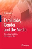 Familicide, Gender and the Media (eBook, PDF)