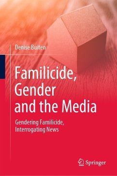 Familicide, Gender and the Media (eBook, PDF) - Buiten, Denise