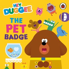 Hey Duggee: The Pet Badge (eBook, ePUB) - Hey Duggee