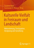 Kulturelle Vielfalt in Freiraum und Landschaft (eBook, PDF)