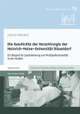 Die Geschichte der Herzchirurgie der Heinrich-Heine-Universität Düsseldorf (eBook, PDF)
