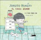 Jorgito Romero El chico Zombi (eBook, PDF)