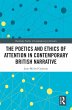 The Poetics and Ethics of Attention in... - Bild 1