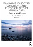 Managing Long-term Conditions and Chronic Illness in Primary Care (eBook, PDF)