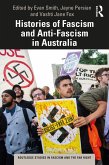 Histories of Fascism and Anti-Fascism in Australia (eBook, ePUB)