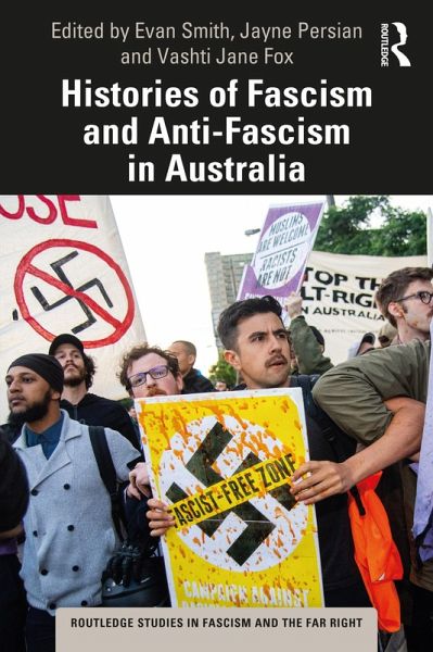 Histories of Fascism and Anti-Fascism in Australia (eBook, ePUB) Histories of Fascism and Anti-Fascism in Australia (eBook, ePUB)