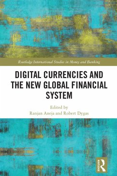 Digital Currencies and the New Global Financial System (eBook, PDF)
