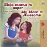 Moja mama je super My Mom is Awesome... - Bild 1
