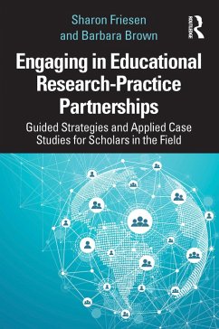 Engaging in Educational Research-Practice Partnerships (eBook, ePUB) - Friesen, Sharon; Brown, Barbara