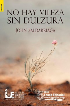Cover No hay vileza sin dulzura (eBook, ePUB)