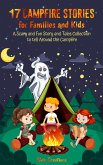 17 Campfire Stories for Families and Kids: A Scary and Fun Story and Tales Collection to tell Around the Campfire (eBook, ePUB)