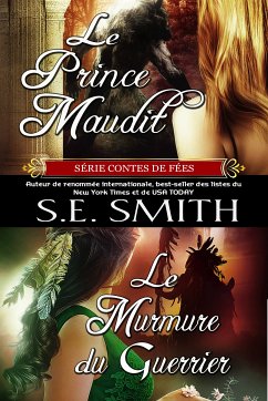 Le Prince Maudit et Le Murmure du Guerrier (eBook, ePUB) - Smith, S.E.