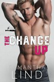 The Change Up (Indianapolis Lightning, #4) (eBook, ePUB) The Change Up (Indianapolis Lightning, #4) (eBook, ePUB)