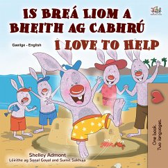 Is Breá Liom a Bheith ag Cabhrú I Love to Help (eBook, ePUB) - Admont, Shelley; KidKiddos Books