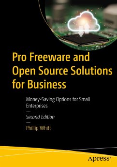 Pro Freeware and Open Source Solutions for Business (eBook, PDF) - Whitt, Phillip