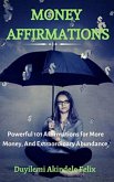 Money Affirmations (eBook, ePUB) Money Affirmations (eBook, ePUB)