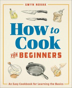 How to Cook for Beginners (eBook, ePUB) - Novak, Gwyn