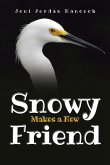 Snowy Makes a New Friend (eBook, ePUB)