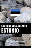 Libro de Vocabulario Estonio (eBook, ePUB)