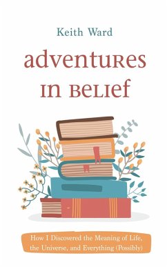 Adventures in Belief (eBook, ePUB)