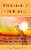 Reclaiming Your Soul (eBook, ePUB)