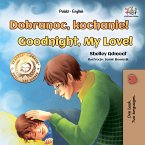 Dobranoc, kochanie! Goodnight, My Love! (eBook, ePUB)