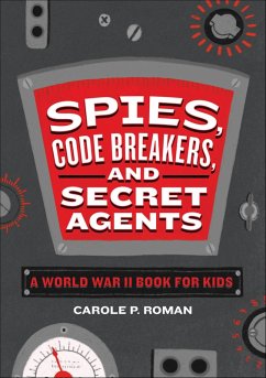Cover Spies, Code Breakers, and Secret Agents (eBook, ePUB)
