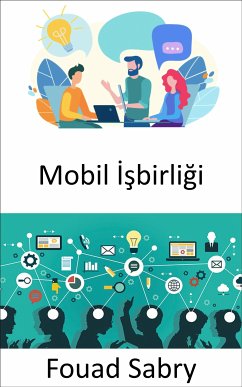 Mobil Isbirligi (eBook, ePUB) - Sabry, Fouad