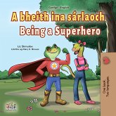 A bheith ina sárlaoch Being a Superhero (eBook, ePUB)