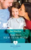 Single Mum's New Year Wish (Mills & Boon Medical) (eBook, ePUB)