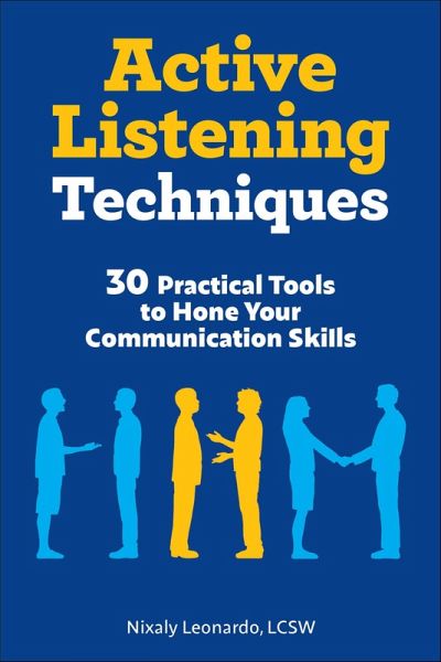 Active Listening Techniques (eBook, ePUB) Active Listening Techniques (eBook, ePUB)