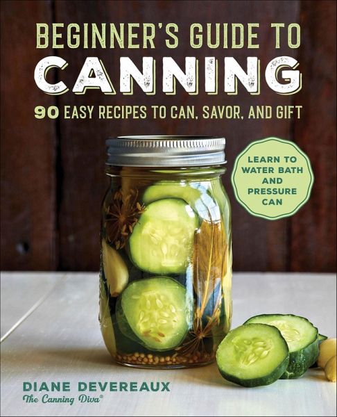 Beginner's Guide to Canning (eBook, ePUB) Beginner's Guide to Canning (eBook, ePUB)